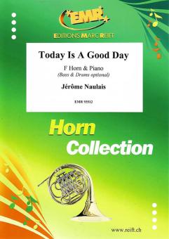 Today Is A Good Day Download