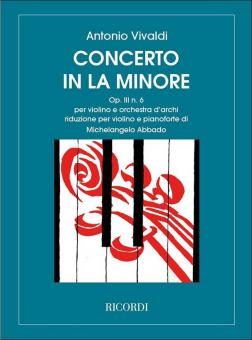 Concerto in la minore Op. 3 No. 6 