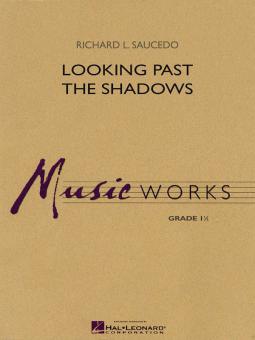 Looking Past The Shadows Download