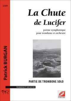 La Chute de Lucifer, poème symphonique pour trombone et orchestre 