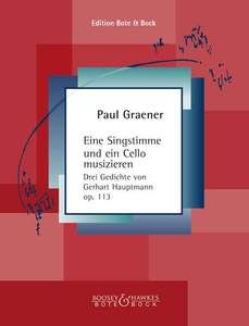 Eine Singstimme und ein Cello musizieren op. 113 