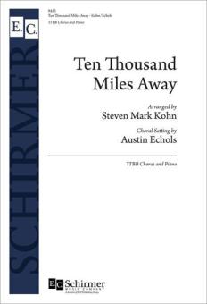 10.000 Miles Away 