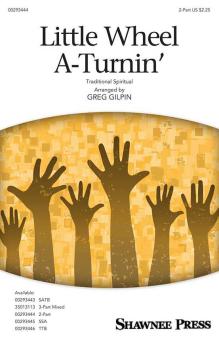 Little Wheel A-Turnin' Download