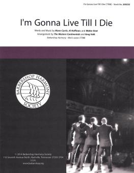 I'm Gonna Live 'Til I Die Download