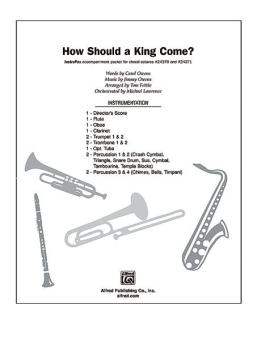 How Should A King Come? 