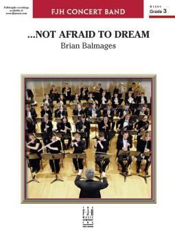 ...Not Afraid to Dream Standard