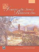 Italian Art Songs of The Romantic Era 