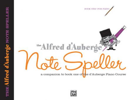 Alfred d'Auberge Piano Course: Note Speller Book 1 
