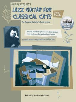 Jazz Guitar For Classical Cats: Chord / Melody 
