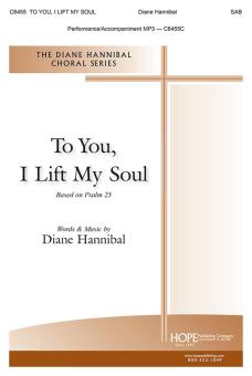 To You, I Lift My Soul 