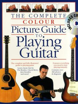 Complete Colour Picture Guide To Playing The Guitar 