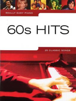 Really Easy Piano: 60s Hits 