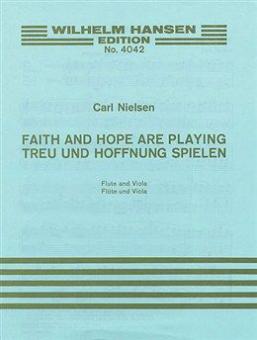 Faith And Hope Are Playing 