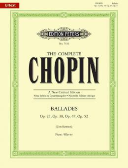 Ballades, Opp. 23, 38, 47, 52 