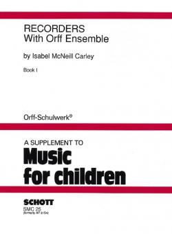 Recorders With Orff Ensemble Vol. 1 