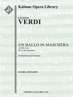 Un Ballo in Maschera: Act III, Aria: Eri tu che macchiavi 