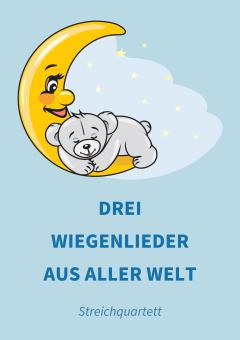 Drei Wiegenlieder aus aller Welt 