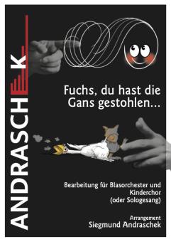 Fuchs Du hast die Gans gestohlen 