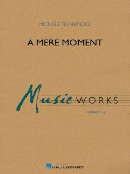 A Mere Moment Standard