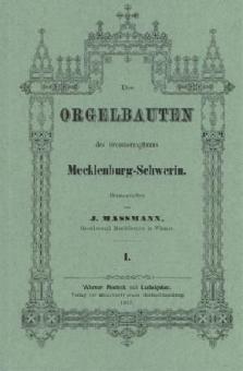 Die Orgelbauten der Residenzstadt Schwerin 