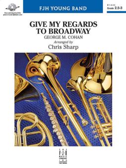 Give My Regards to Broadway 