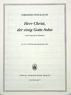 Herr Christ, der einig Gotts Sohn 