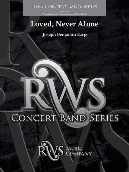 Loved, Never Alone 