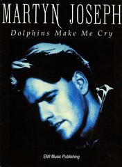 Dolphins Make Me Cry 