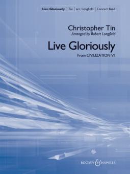 Live Gloriously (from Civilization VII) 