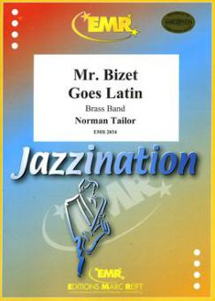Mr. Bizet Goes Latin Standard