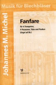 Fanfare für 4 Trompeten, 3 Posaunen, Tuba und Pauken (Orgel ad lib.) 
