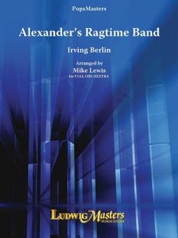Alexander's Ragtime Band for Full Orchestra 