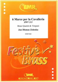 6 Marce per la Cavalleria ZWV 212 Standard