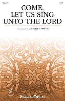 Come, Let Us Sing Unto the Lord Download
