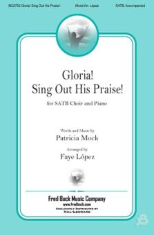 Gloria, Sing Out His Praise Download