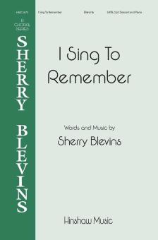 I Sing To Remember Download