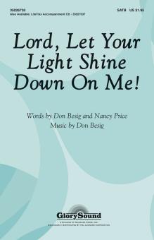 Lord, Let Your Light Shine Down on Me! Download