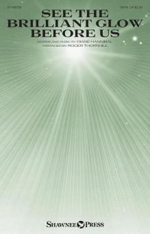 See the Brilliant Glow Before Us Download