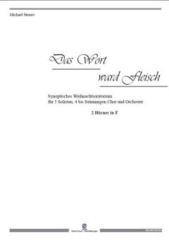 Das Wort ward Fleisch - 2 Hörner in F 