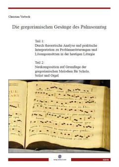 Die gregorianischen Gesänge des Palmsonntag 