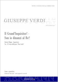 Don Carlo - Il Grand'Inquisitore! - / Son io dinanzi al Re? (Nr. 11) 