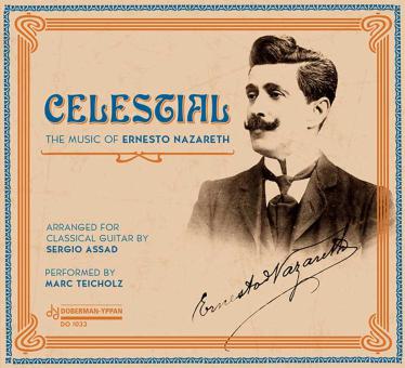 Celestial - The Music Of Ernesto Nazareth 