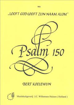 Psalm 150 Looft God Looft Zijn 
