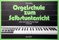 Orgelschule zum Selbstunterricht 
