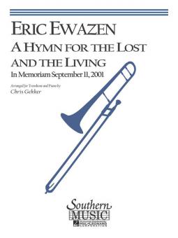 A Hymn for the Lost and the Living ((In Memoriam September 11, 2001) 