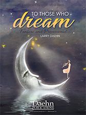 To Those Who Dream 