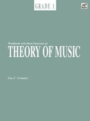 Workbook With More Exercises on Theory of Music Grade 1 