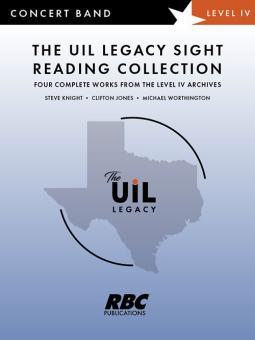 The UIL Legacy Sight Reading Collection Level 4 