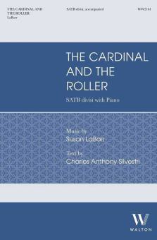 The Cardinal and the Roller 