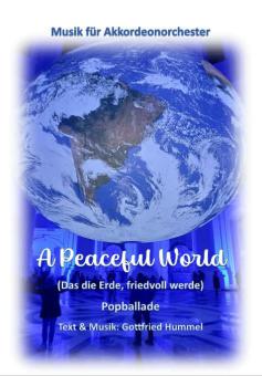 A Peaceful World (Das die Erde, Friedvoll werde) Download